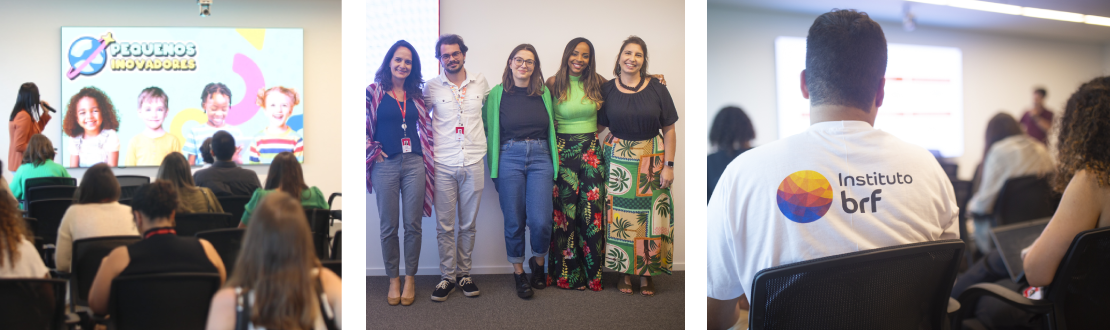 Montagem com três fotos de momentos do evento. Da esquerda para direita: representante da Tecnolokid apresenta resultados, Raquel Ogando, Gabriel Gandara, Gabriele Candido, Carine Jesus e Greta Salvi, e homem com camiseta com logo do Instituto BRF assistindo à apresentação de outra startup.