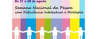 Ação na Semana Nacional da Pessoa com Deficiência Intelectual e Múltipla