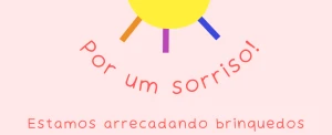 Troque um Brinquedo por um sorriso - Comitê Brasília