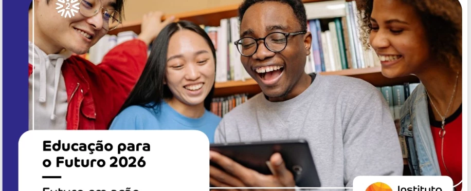 Educação para o Futuro | Protagonistas do Amanhã
