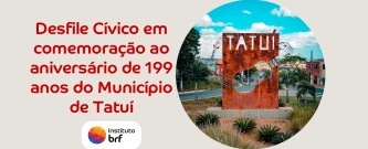 Desfile Cívico - Aniversário da Cidade de Tatuí