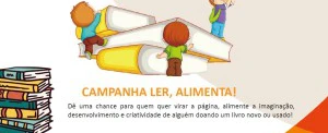 Campanha Ler, Alimenta