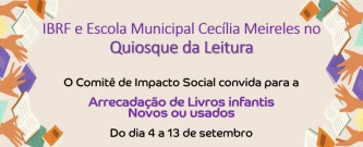 IBRF e Escola Municipal Cecília Meireles no Quiosque da Leitura