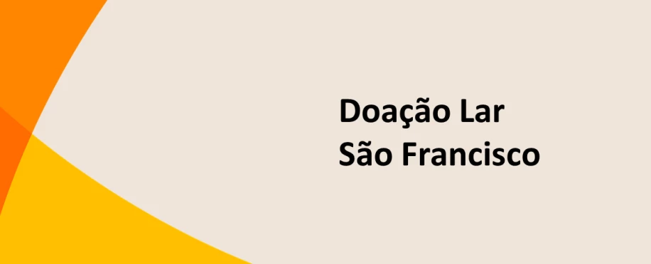 Doação Lar São Francisco de Assis