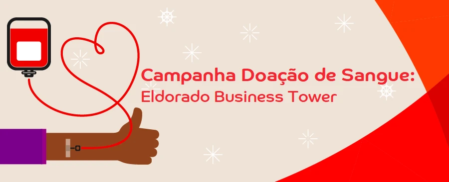 Campanha Doação de Sangue: Eldorado Business Tower