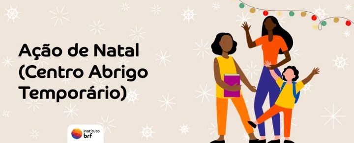 Ação de Natal CAT_Centro Abrigo Temporário