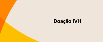 Ação Voluntários - Doação IVH