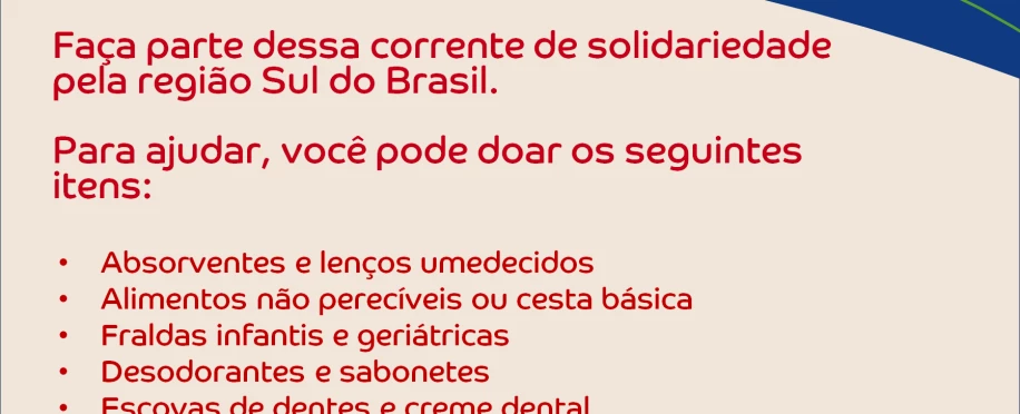 Apoio às vítimas das chuvas na região Sul