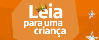 LEIA PARA UMA CRIANÇA, ISSO MUDA O MUNDO