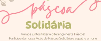 Ação de Páscoa Solidária Brasília