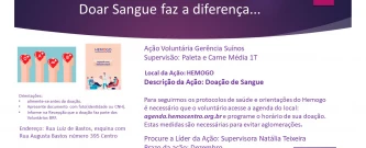 Doar sangue faz a diferença.