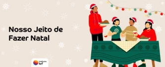 Nosso Jeito de Fazer o Natal Feliz