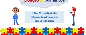 Doação de Alimentos - Dia Mundial da Conscientização do Autismo