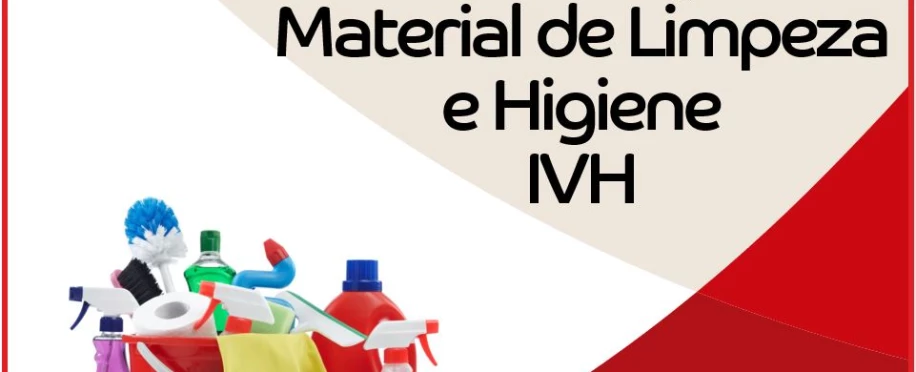 Arrecadação Material e Limpeza e Higiene - IVH