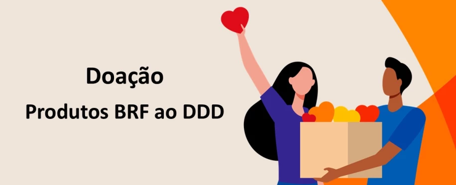 Doação de Produtos BRF ao DDD