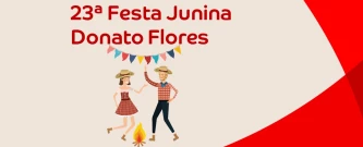 23ª Festa Junina Lar Donato Flores